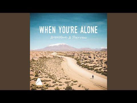 When You're Alone