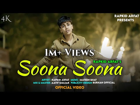 Soona Soona Rap Fusion | Rapkid Arfat| Official Music Video