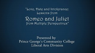 Love, Hate and Intolerance- Lessons from Romeo &amp; Juliet