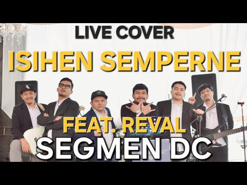 LAGU GAYO | ISIHEN SEMPERNE - ERVAN CEH KUL | SEGMEN DC FT. REVAL (LIVE COVER)