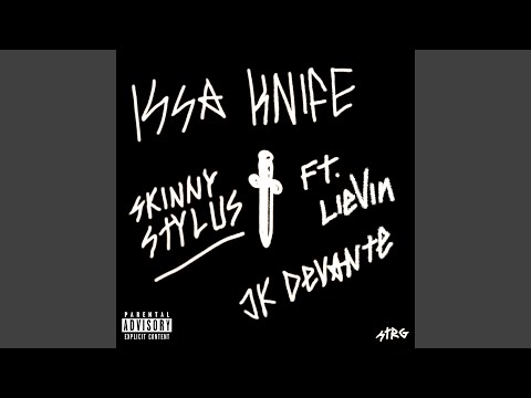 Issa Knife (feat. LieVin, JK Devante)