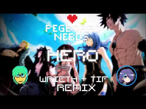 Pegboard Nerds - Hero (TIF & WriEth Remix) [FREE DL]