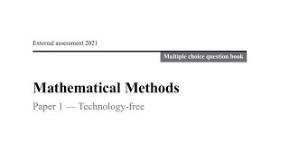 Download the video "QCAA: 2021 Maths Methods External Exam paper 1 multiple choice questions explained"