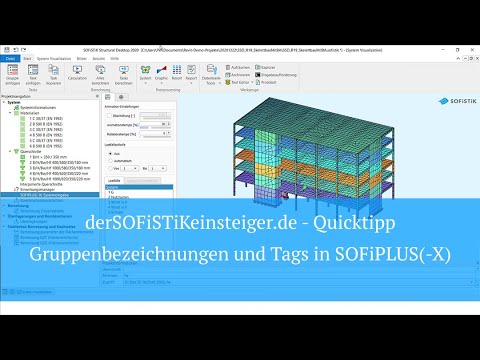 SOFiSTiK Quicktipp - Gruppenbezeichnungen und Tags