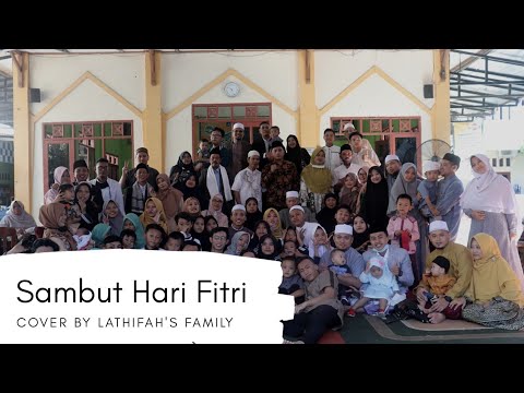 SAMBUT HARI FITRI - DNA ADHITYA ( COVER BY LATHIFAH'S FAMILY )