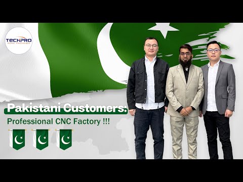 Welcome Pakistani Customers to Visit TechPro CNC Machine Factory