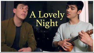 A Lovely Night (La La Land Cover) || Thomas Sanders &amp; Ben J. Pierce