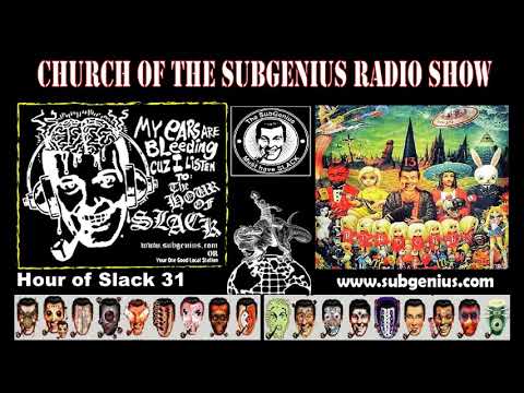 Hour of Slack 31 - Subgenius Radio Show