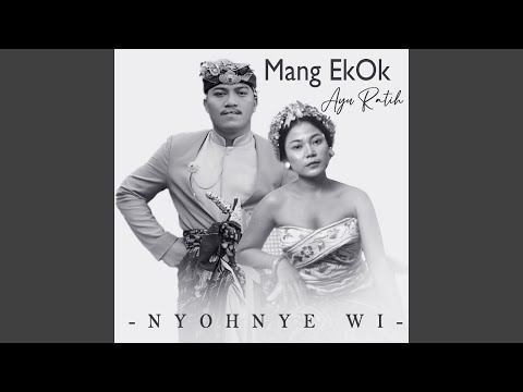 Nyohnye Wi (feat. Ayu Ratih)