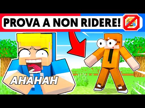Minecraft Ma PROVA A NON RIDERE EPICA...