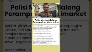 Polisi Menjadi Dalang Perampokan Minimarket di Pati, Beraksi Bawa Celurit