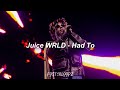 Juice WRLD Had To Stabbed You Prod By FosterLoopz