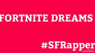 ZYDECO-FORTNITE DREAMS(LUCID DREAMS PARODY) #SFRapper