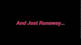 Nikki Flores - Runaway *Lyrics*