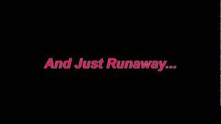 Nikki Flores - Runaway *Lyrics*