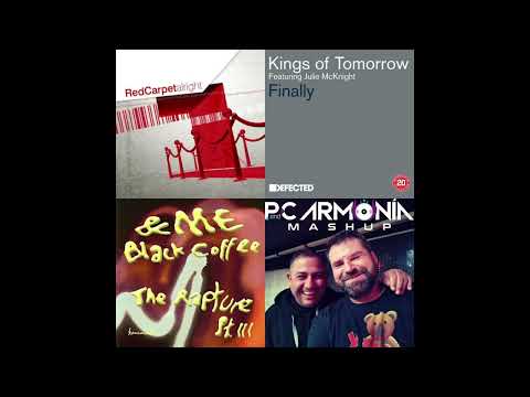 Red Carpet Vs Kings Of Tommorrow Vs &ME, Black Coffee - Alright Rapture (P and C Armonia MashUp)
