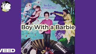 Ben Lee - Boy With a Barbie [karaoke]