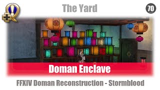 FFXIV Doman Enclave - The Yard (Doman Reconstruction) - Stormblood