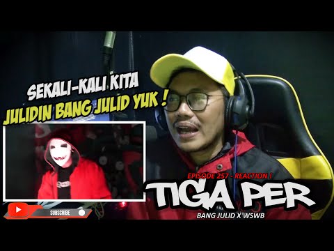 BAPER BAPER GANK ! REACT TO BANGJULID X WSWB - TIGA PER