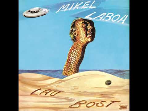 MIKEL LABOA - LAU BOST - Osoa - Full Album
