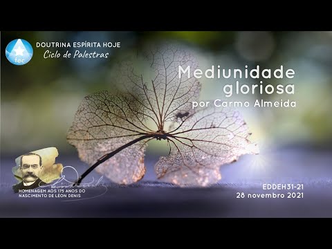 Mediunidade Gloriosa