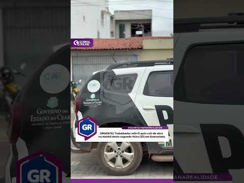 Trabalhador perde após cair de obra em Guaraciaba do Norte #ceará. #youtube #notícias #shortvideo