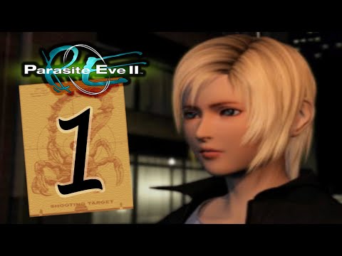 Parasite Eve 2 Playthrough Gameplay Part 01 - Akropolis Tower - 🤫