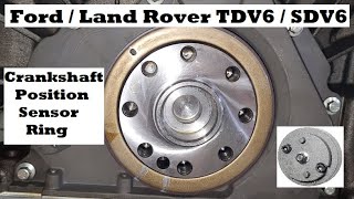 Ford / Land Rover Diesel Crankshaft Position Sensor Ring Installation