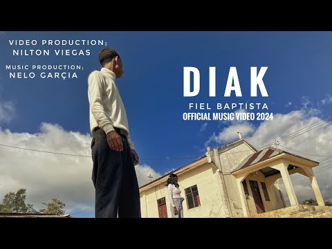 FieL Baptista - DIAK - (Official Music Video)