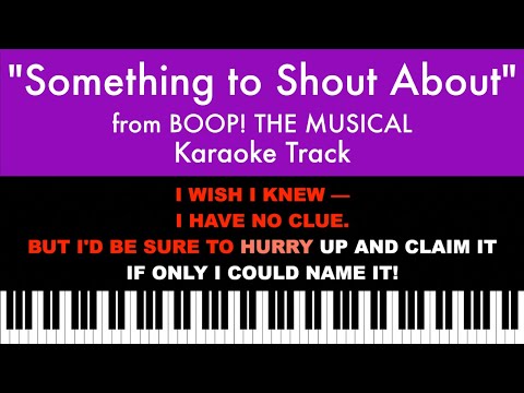 "Something to Shout About" from Boop! The Musical - Piano Karaoke Track with Lyrics on Screen