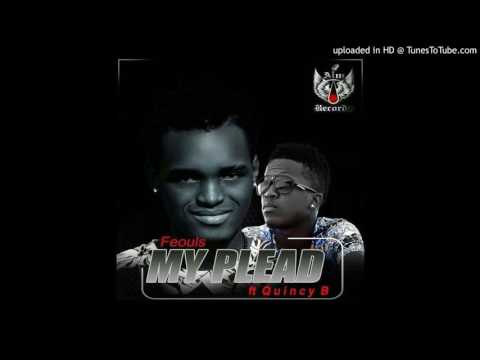 Feouls- My Plead Ft  Quincy B (LIBERIAN MUSIC AUDIO)