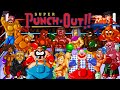 Super Punch Out SNES Longplay No Damage