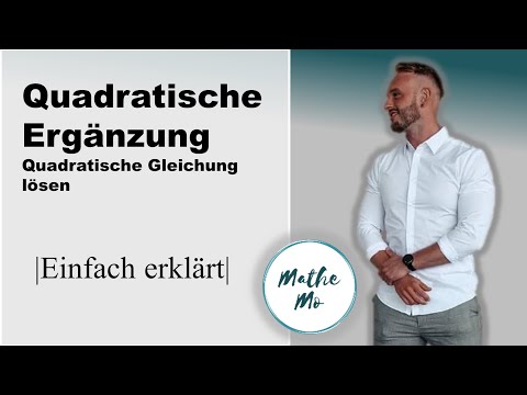 Quadratische Gleichung mit der quadratischen Ergänzung lösen | MatheMo