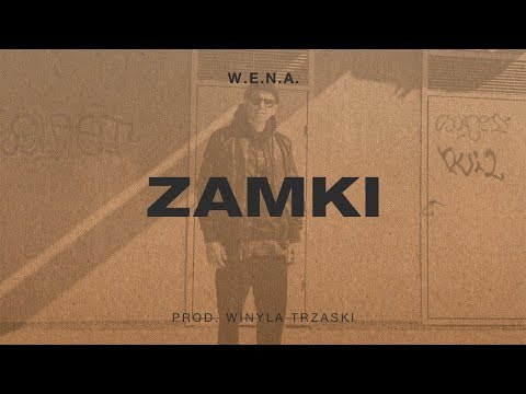 W.E.N.A. - Zamki prod. Winyla Trzaski