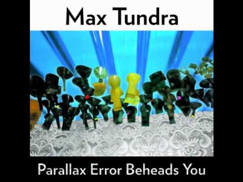 Max Tundra - Orphaned