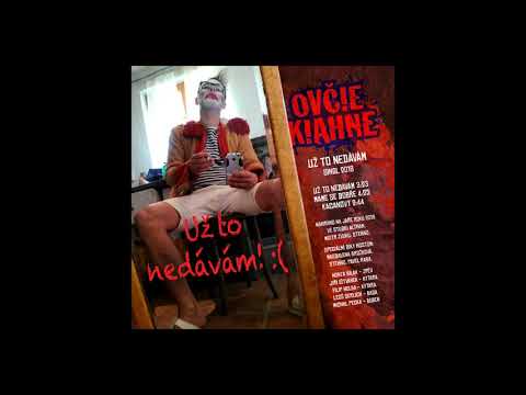 Ovčie kiahne - Máme se dobře - Singl 2018