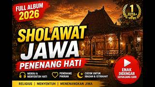 Download lagu Full Album Sholawat Jawa Religi Terbaru 2026 Bikin Hati Tenang dan Damai mp3