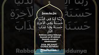 Bacaan Doa Memohon Keselamatan Dunia Akhirat, Lengkap Bacaan Arab Latin