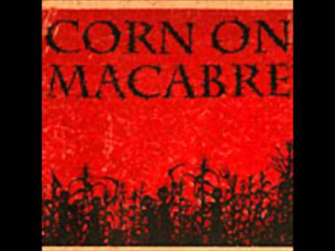 Corn On Macabre - Chapter 1 and 2