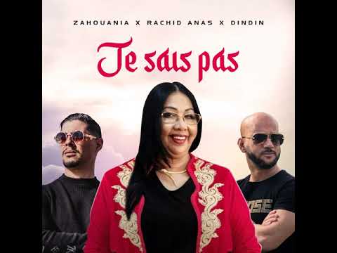 Zahouania - je sais pas- ft Rachid anas × dindin