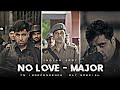 MAJOR NO LOVE EDIT 75 Independence Day Special Edit Indian Army Edit Major Movie Edi