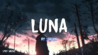 Calvin - Luna | Lyrics
