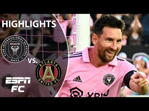 HIGHLIGHTS from Lionel Messi’s first start for Inter Miami vs. Atlanta United | ESPN FC