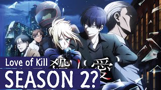 Download lagu Love of Kill Season 2 Release Date & Possibility? mp3