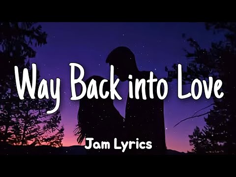 Way Back into Love - Hugh Grant and Haley Benett ✓Lyrics✓