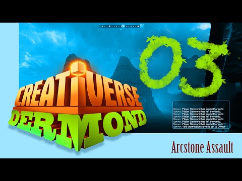 Creativerse with Dermond 03 - Arcstone Assault