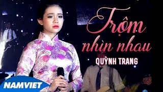 Hợp âm Trộm Nhìn Nhau Trầm Tử Thiêng