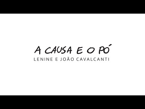 A Causa E O Pó video