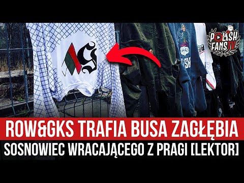 ROW&GKS trafia busa Zagłębia Sosnowiec wracającego z Pragi [LEKTOR] (14.04.2022 r.)