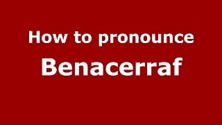 How to pronounce Benacerraf